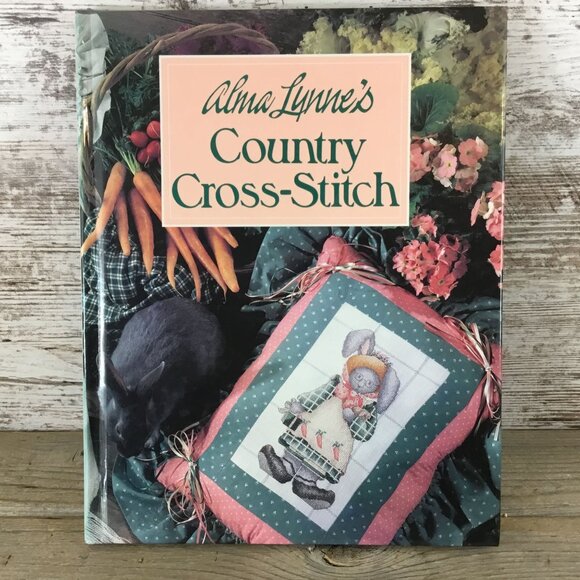 Alma Lynnes Country Cross-Stitch Hardcover Book 1990 Oxmoor House - Picture 1 of 9